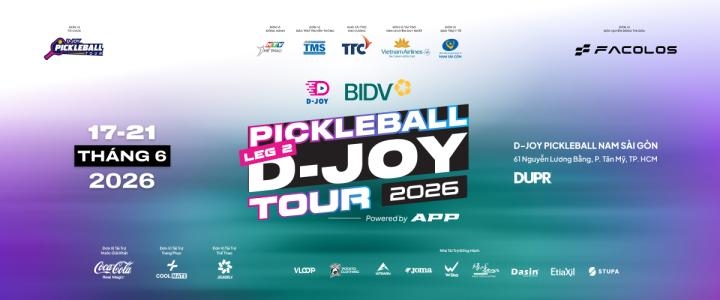 BIDV CUP 2026 I D-JOY PICKLEBALL TOUR LEG 2
