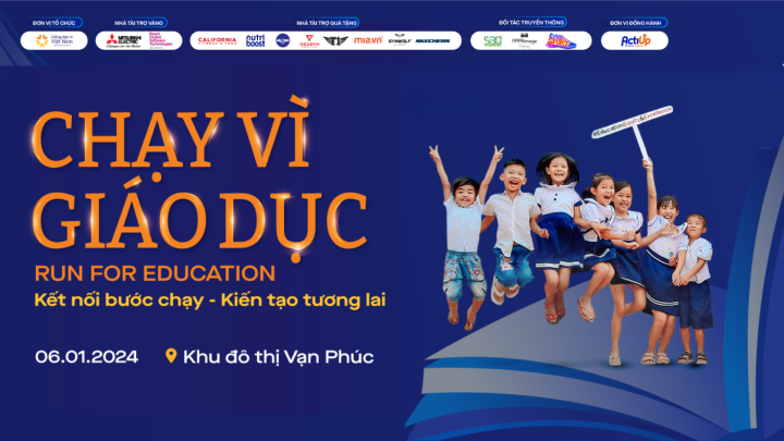 CHẠY VÌ GIÁO DỤC - RUN FOR EDUCATION